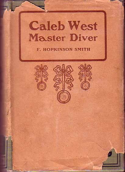 Item #16093 Caleb West Master Diver. F. Hopkinson SMITH