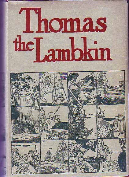 Item #16108 Thomas The Lambkin Gentleman Of Fortune. Claude FARRERE