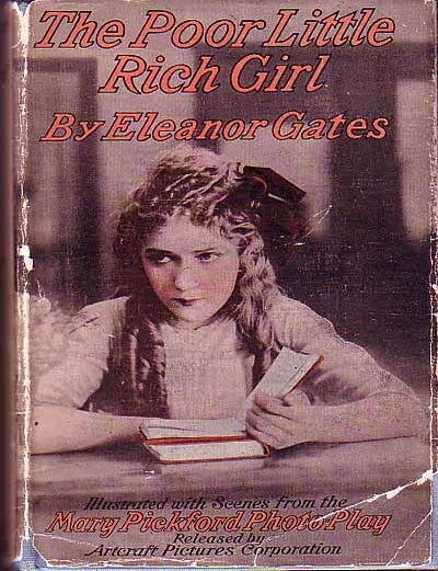 Item #16163 The Poor Little Rich Girl. Eleanor GATES