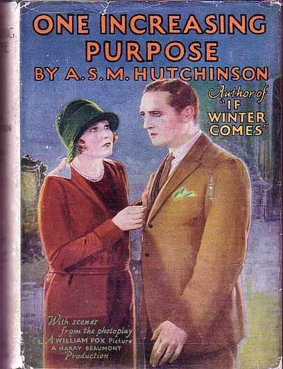 Item #16186 One Increasing Purpose. A. S M. HUTCHINSON