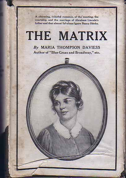 Item #16198 The Matrix. Maria Thompson DAVIESS.