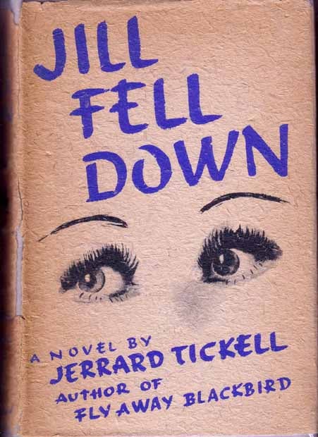 Item #16210 Jill Fell Down. Jerrard TICKELL.