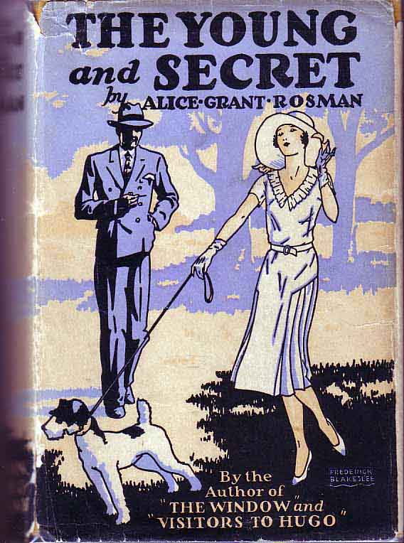 Item #16333 The Young And Secret. Alice Grant ROSMAN.