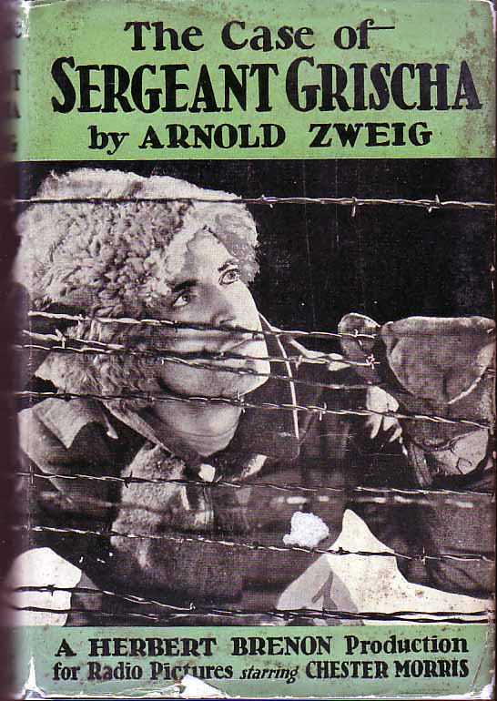 Item #16338 The Case of Sergeant Grischa. Arnold Zweig.