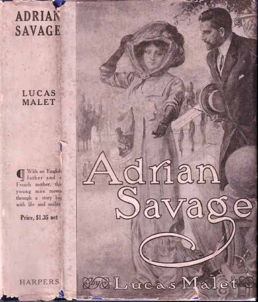Item #16394 Adrian Savage. Lucas MALET, Mary ST LEGER HARRISON