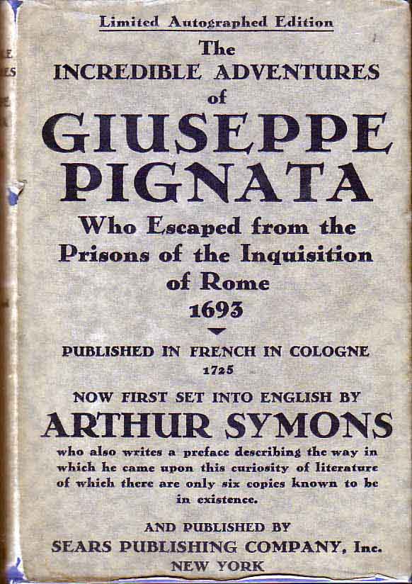 Item #16411 The Incredible Adventures Of Giuseppe Pignata. Arthur SYMONS.