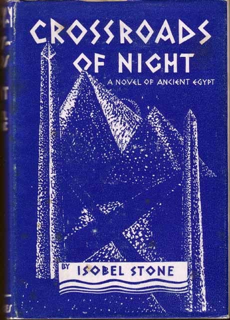 Item #16452 Crossroads of Night. Isobel STONE.