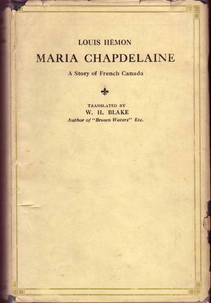Item #16454 Maria Chapdelaine. Louis HEMON.