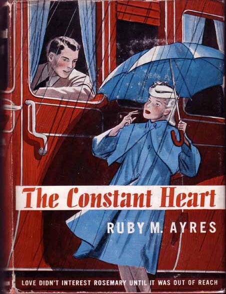 Item #16461 The Constant Heart. Ruby M. AYRES