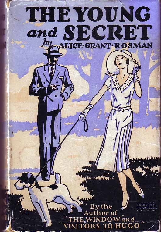 Item #16590 The Young And Secret. Alice Grant ROSMAN.