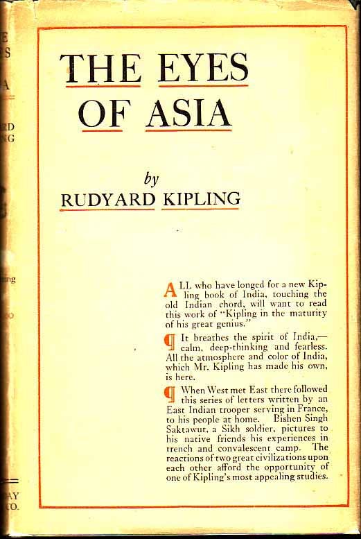 Item #16593 The Eyes Of Asia. Rudyard KIPLING.