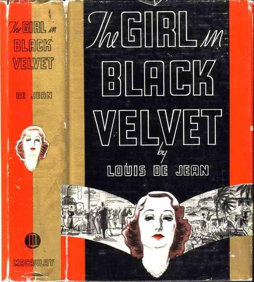 Item #16652 The Girl in Black Velvet. Louis DE JEAN.