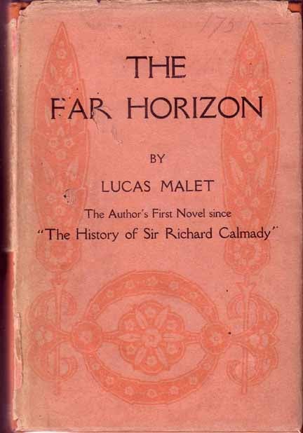 Item #16675 The Far Horizon. Lucas MALET, Mary ST LEGER HARRISON.