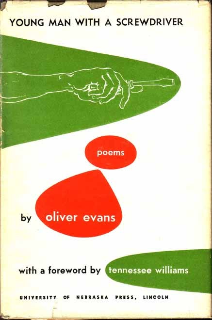 Item #16700 Young Man with a Screwdriver. Oliver EVANS, Tennessee WILLIAMS.
