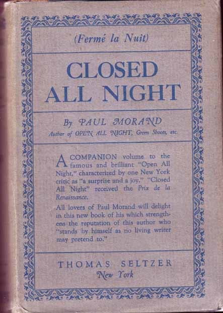 Item #16759 Closed All Night. Paul MORAND.