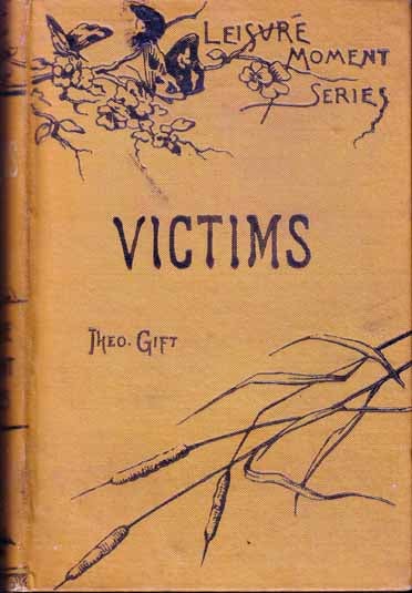 Item #16786 Victims. Theo GIFT