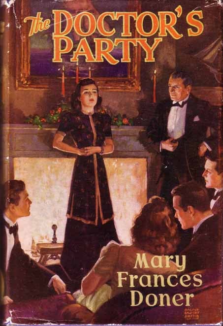 Item #16900 The Doctor's Party. Mary Frances DONER