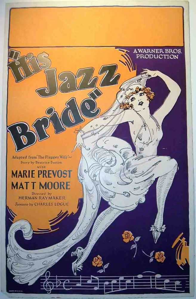 Item #16908 Window Card for: "His Jazz Bride" Warner Brothers feature starring Marie Prevost and Matt Moore. Adapted from The Flapper Wife by Beatrice Burton [MOVIE POSTER]. Beatrice BURTON.