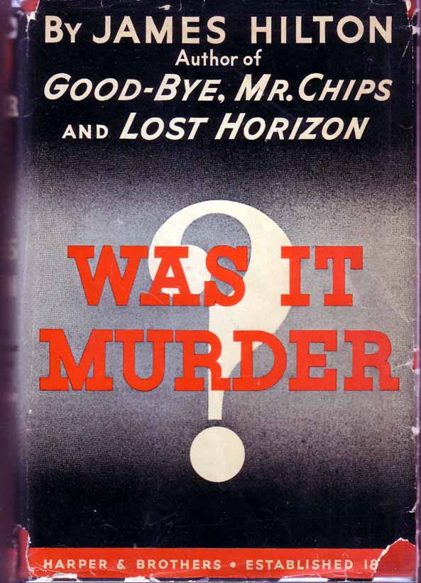 Item #16943 Was it Murder. James HILTON, Glen Trevor.