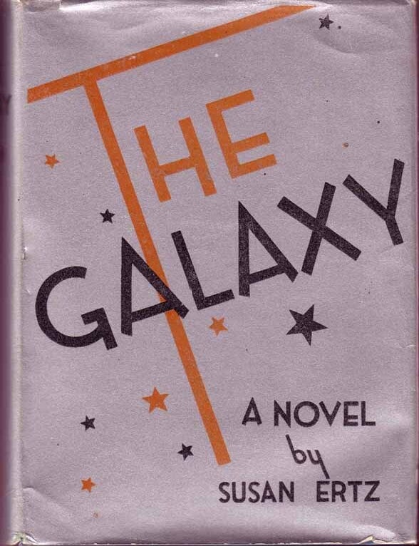 Item #16974 The Galaxy. Susan ERTZ