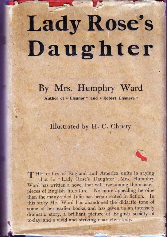 Item #17015 Lady Rose's Daughter. Mrs Humphry WARD