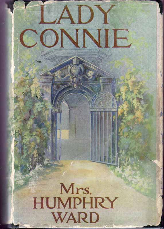 Item #17026 Lady Connie. Mrs Humphry WARD.
