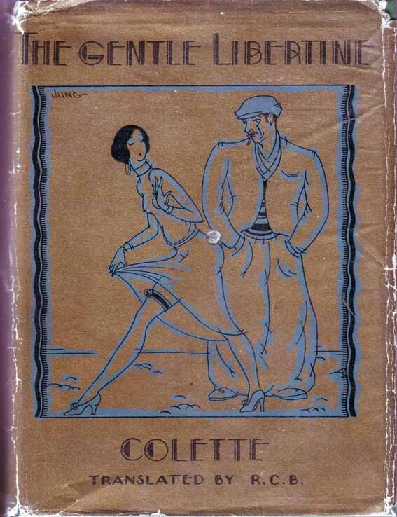 Item #17033 The Gentle Libertine. COLETTE