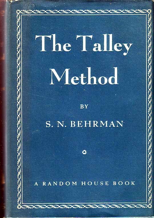 Item #17085 The Talley Method. S. N. BEHRMAN.