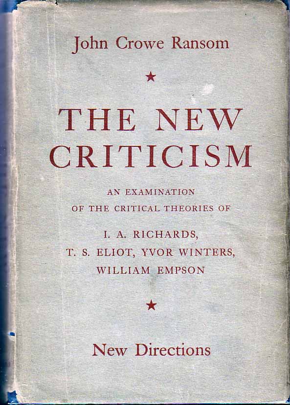 Item #17095 The New Criticism. John Crowe RANSOM