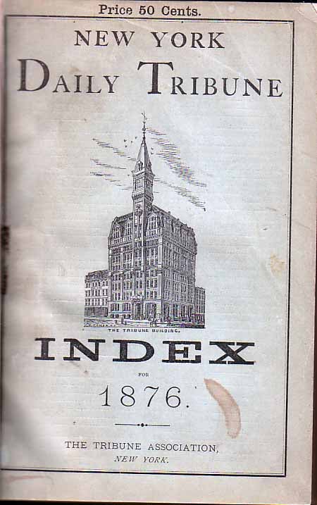 Item #17123 New-York Daily Tribune Index for 1876 and 1877. Newspaper