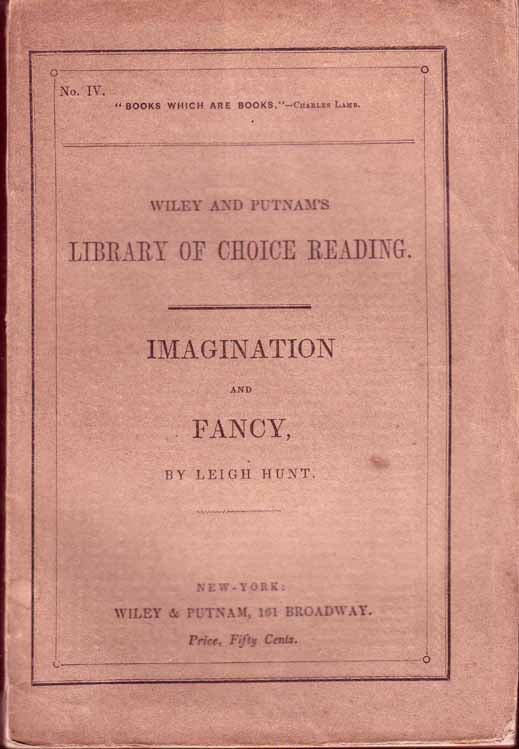 Item #17149 Imagination and Fancy, or Selections from the English Poets. Leigh HUNT