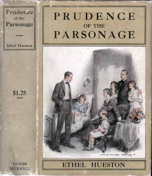 Item #17178 Prudence of the Parsonage. Ethel HUESTON.