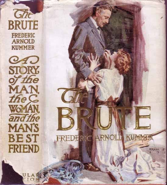 Item #17206 The Brute. Frederic Arnold KUMMER