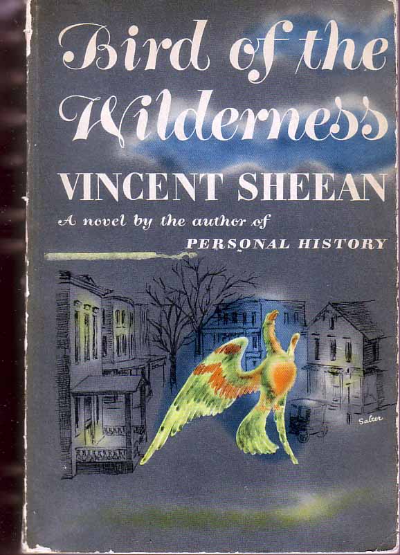 Item #17295 Bird of the Wilderness (ARC). Vincent SHEEAN