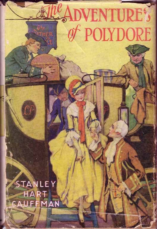 Item #17320 The Adventures of Polydore. Stanley Hart CAUFFMAN.