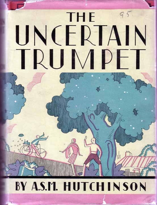 Item #17332 The Uncertain Trumpet. A. S M. HUTCHINSON
