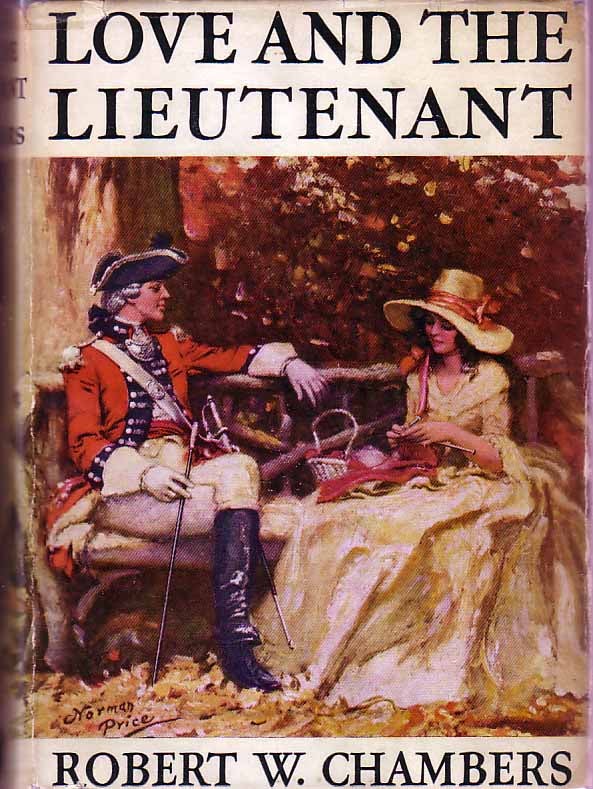 Item #17337 Love and the Lieutenant. Robert W. CHAMBERS