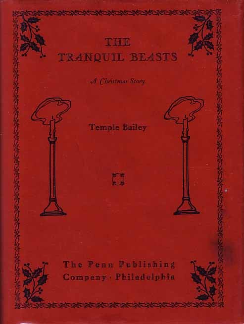 Item #17339 The Tranquil Beasts. Temple BAILEY