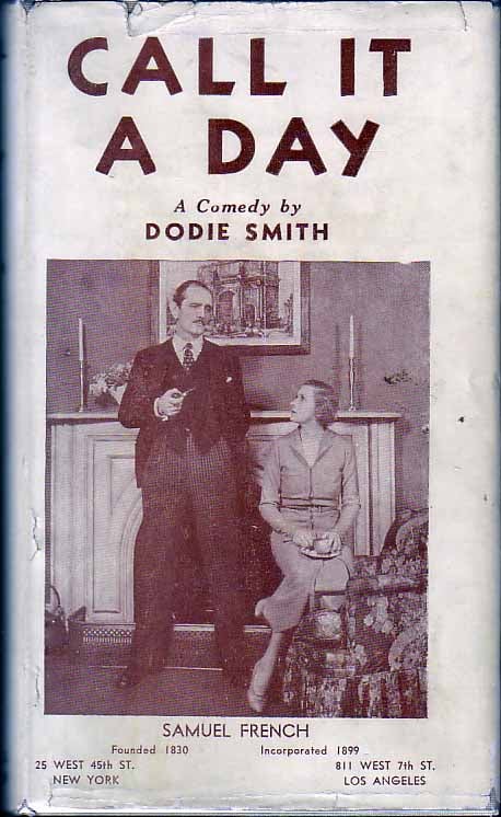 Item #17412 Call It a Day. Dodie SMITH, C L. Anthony.