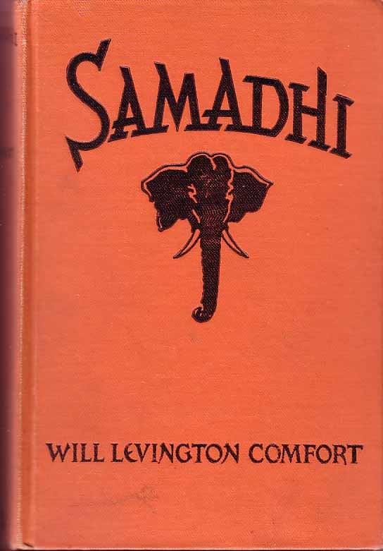 Item #17441 Samadhi. Will Levington COMFORT.