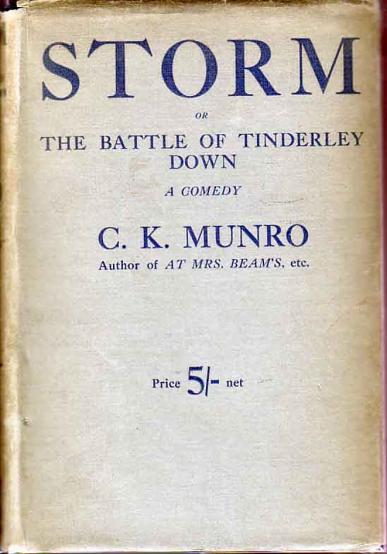 Item #17500 Storm, or, The Battle of Tinderley Down. C. K. MUNRO