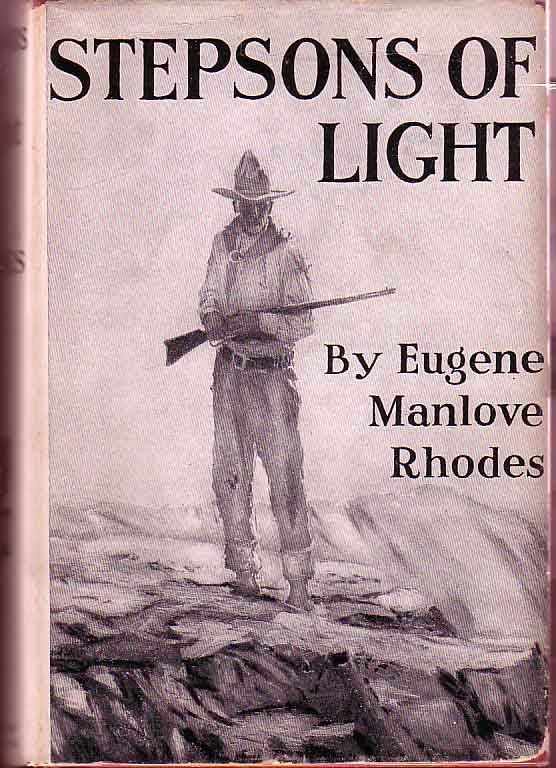 Item #17516 Stepsons of Light. Eugene Manlove RHODES.