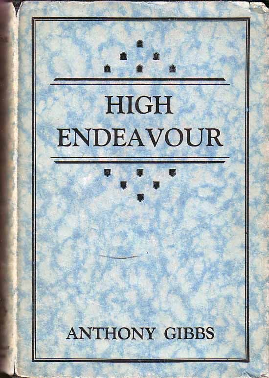 Item #17532 High Endeavour. Anthony GIBBS