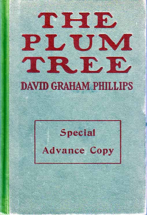 Item #17539 The Plum Tree. David Graham PHILLIPS