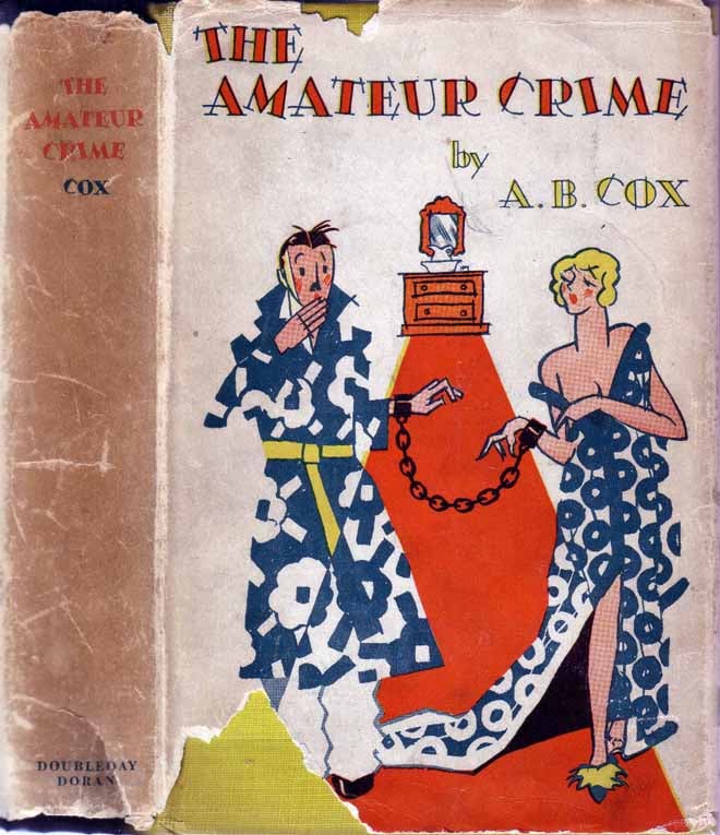 Item #17580 The Amateur Crime. A. B. COX, Anthony BERKELEY