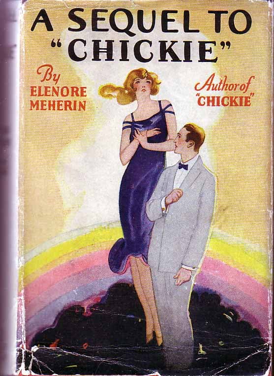 Item #17675 A Sequel To Chickie. Elenore MEHERIN