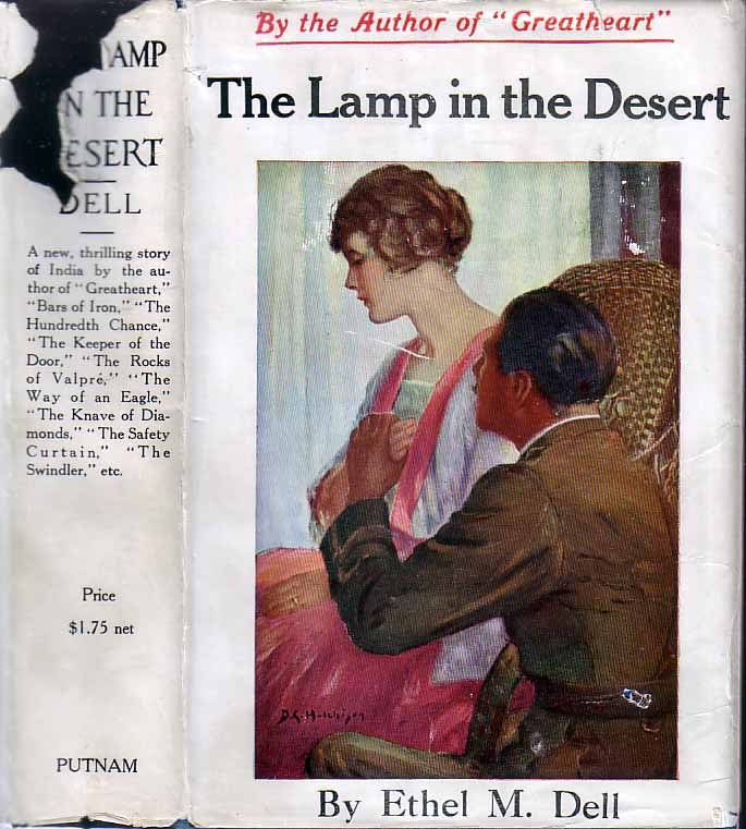 Item #17683 The Lamp in the Desert. Ethel M. DELL.