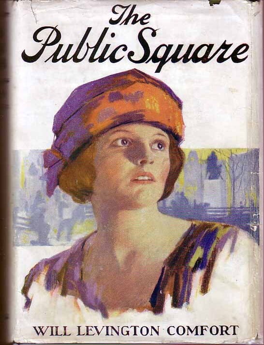Item #17782 The Public Square. Will Levington COMFORT