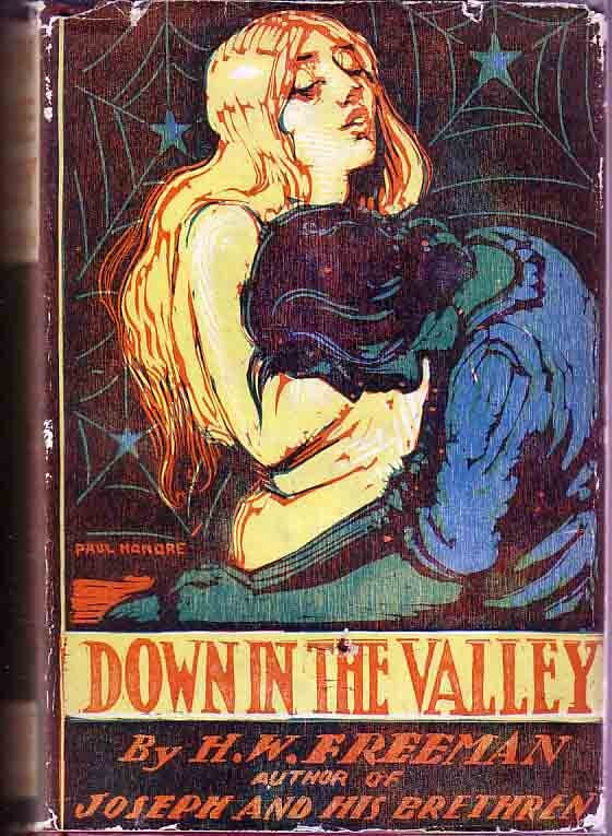 Item #17791 Down in the Valley. H. W FREEMAN