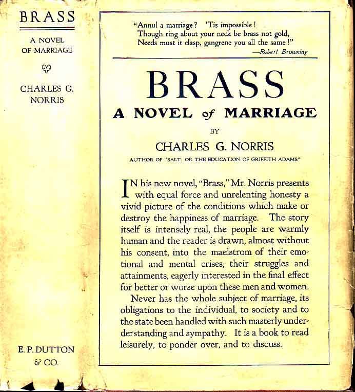Item #17861 Brass: A Novel of Marriage. Charles G. NORRIS.